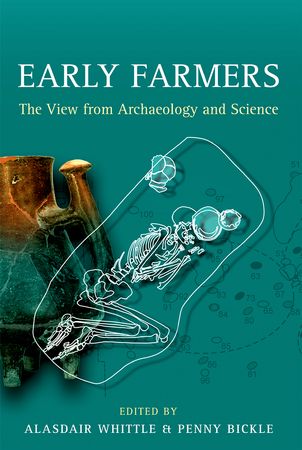 Early Farmers. The View from Archaeology and Science, 2014, 400 p.