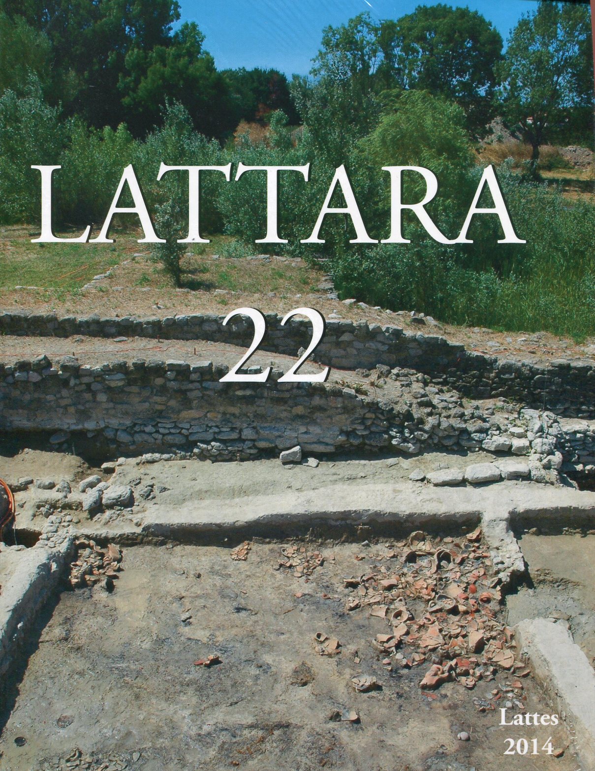 22, 2014. Les origines de Lattara et la présence étrusque. Les données de la zone 27, sous la dir. Lebeaupin D.