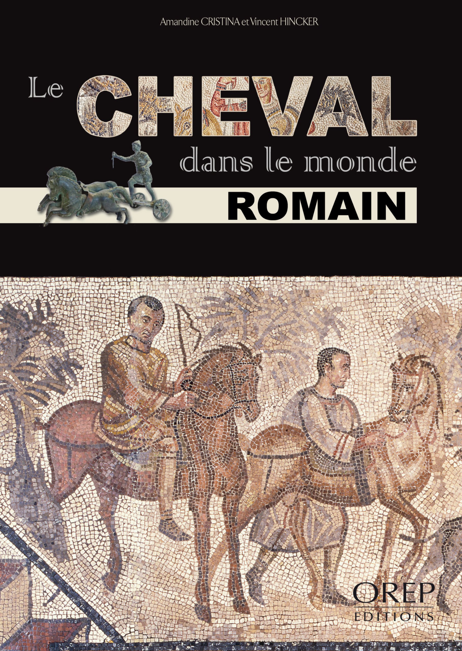 Le cheval dans le monde romain, 2014, 64 p.