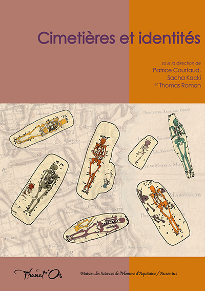 Cimetières et identités, (Thanat'Os 3), 2015, 146 p.