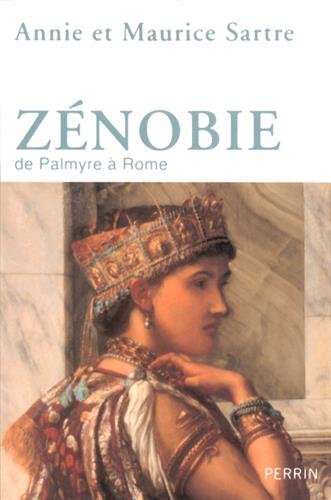 ÉPUISÉ - Zénobie, de Palmyre à Rome, 2014, 348 p.