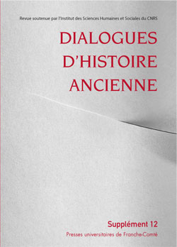 La mesure et ses usages dans l'Antiquité : la documentation archéologique, (Dialogues d'Histoire Ancienne, Supplément 12), 2015, 264 p.