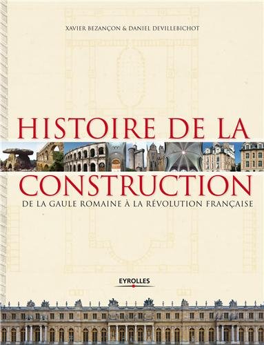 Histoire de la construction de la Gaule romaine à la Révolution française, Vol. 1, 2013, 390 p.