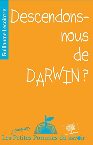 Descendons-nous de Darwin ?, 2015, 118 p.