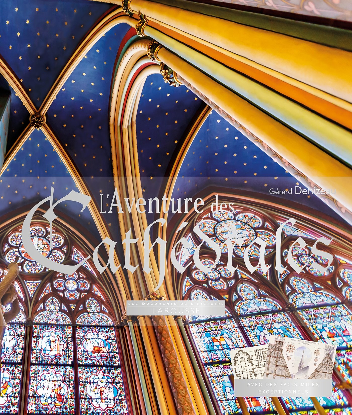L'aventure des cathédrales, 2015, 128 p.