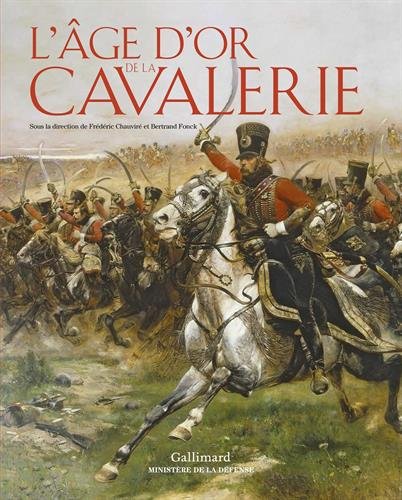 L'âge d'or de la cavalerie, 2015, 288 p.