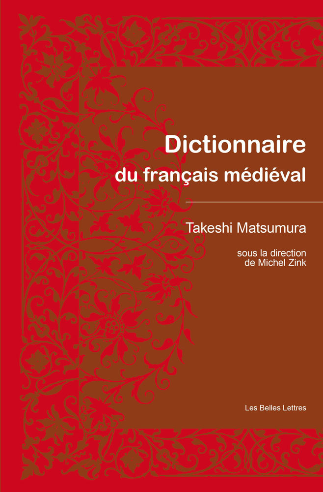 Dictionnaire du français médiéval, 2015, 3520 p.