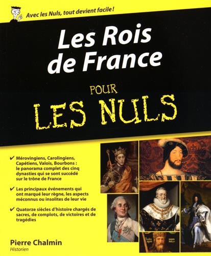 ÉPUISÉ - Les Rois de France pour les Nuls, 2015, 453 p.