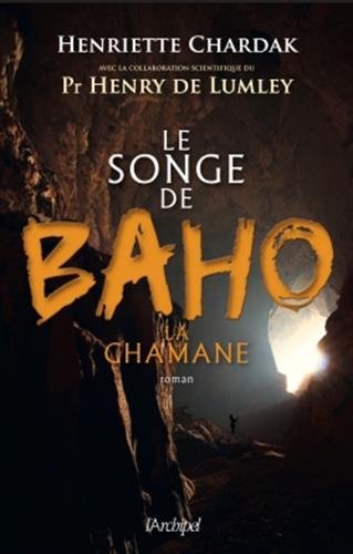 Le songe de Baho la chamane, 2015, 300 p. ROMAN
