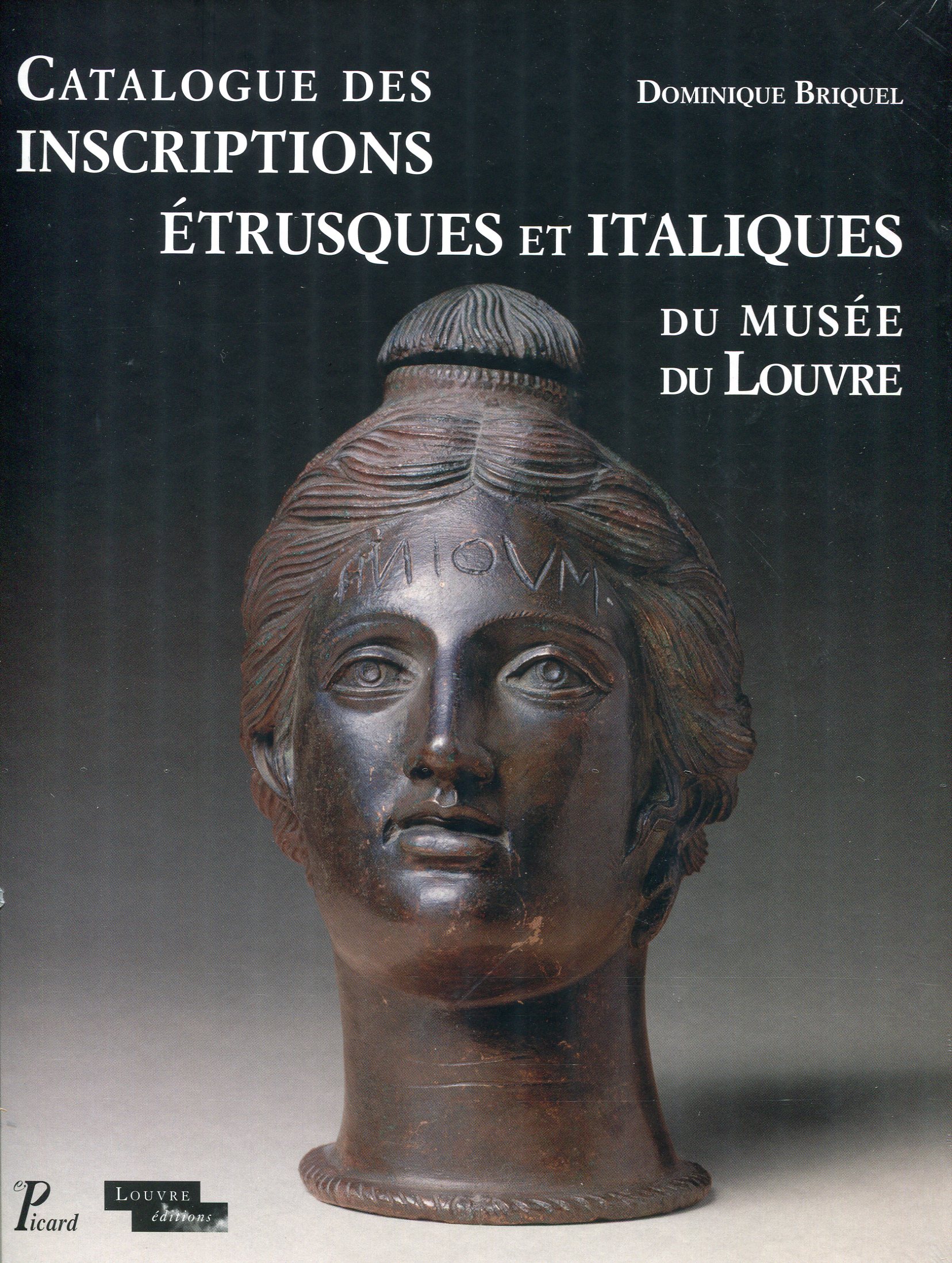 Catalogue des inscriptions étrusques et italiques du musée du Louvre, 2016, 520 p.