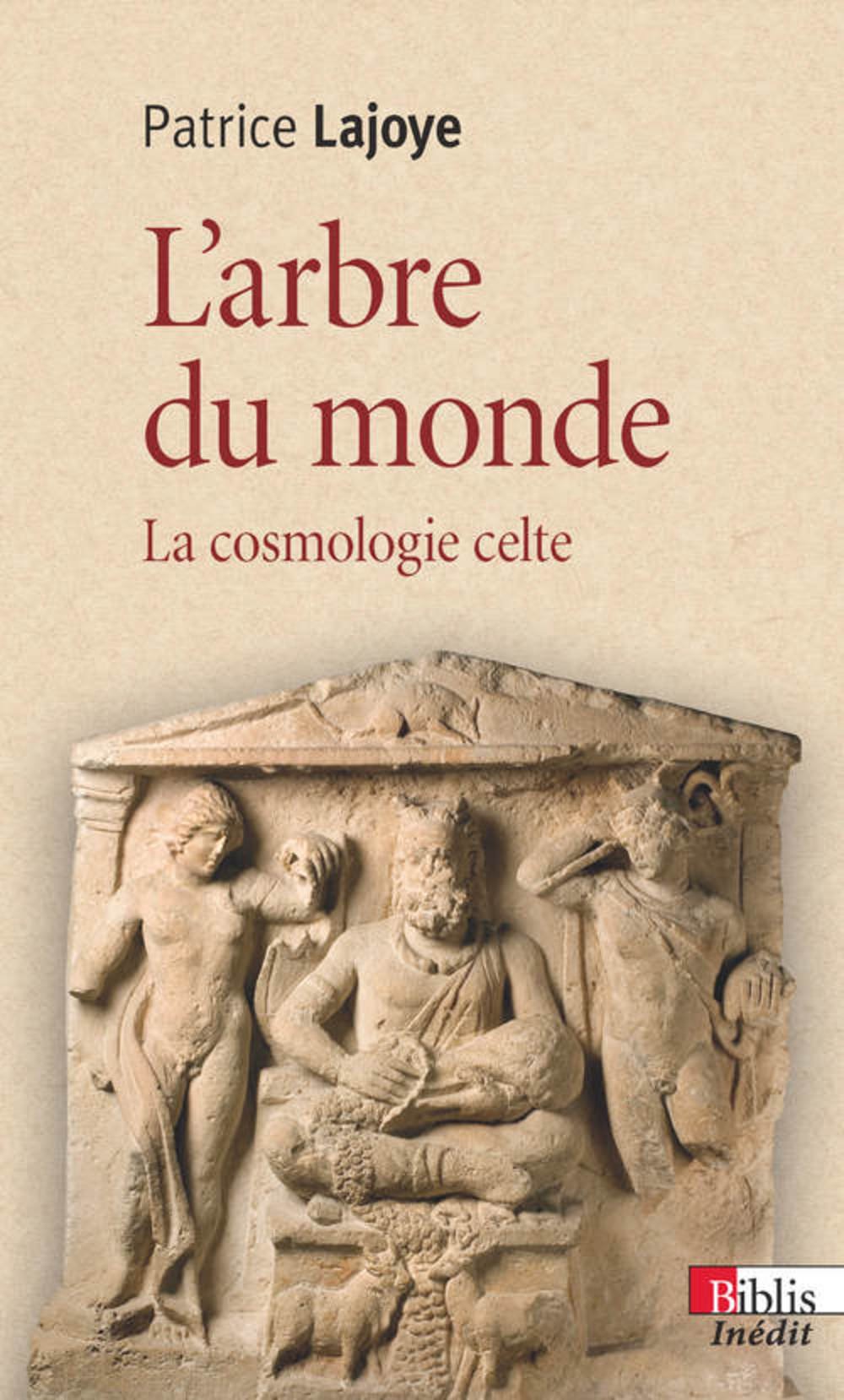 L'arbre du monde. La cosmologie celte, 2016, 192 p.