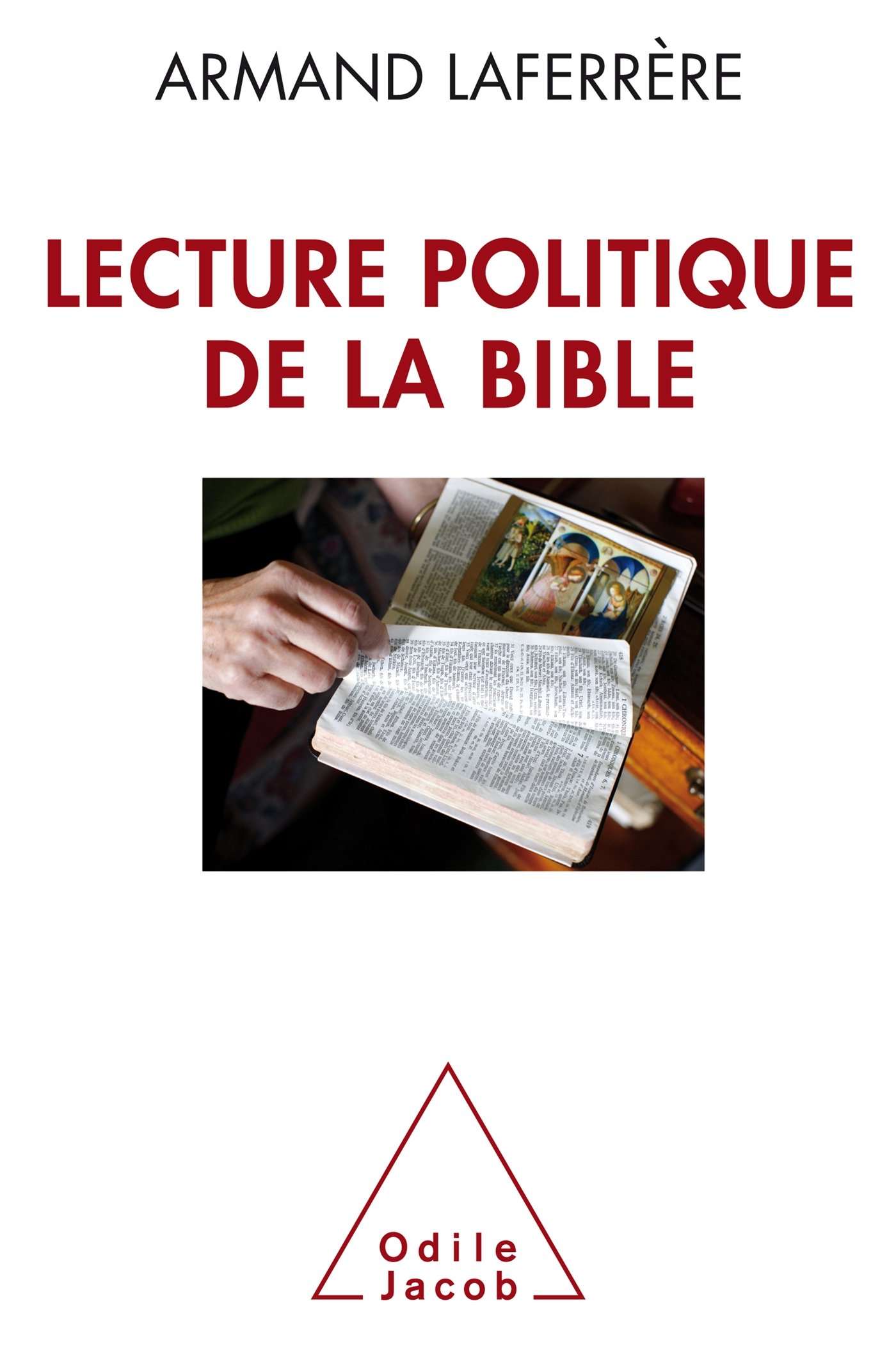 Lecture politique de la Bible, 2016, 301 p.