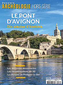 n°30, juin 2016. Le Pont d'Avignon. Dix siècles d'histoire.