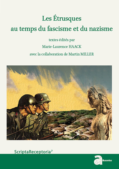 Les Étrusques au temps du fascisme et du nazisme, 2016, 321 p.