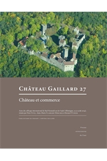 27, 2016. Château et commerce, (actes coll. int. Bad Neustadt an der Saale, août 2014)