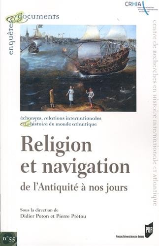 Religion et navigation de l'Antiquité à nos jours, 2016, 216 p.