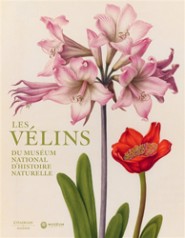 Les vélins du muséum national d'histoire naturelle, 2016, 624 p., 830 ill. coul. dont 800 planches de la collection, relié sous jaquette et coffret illustré.