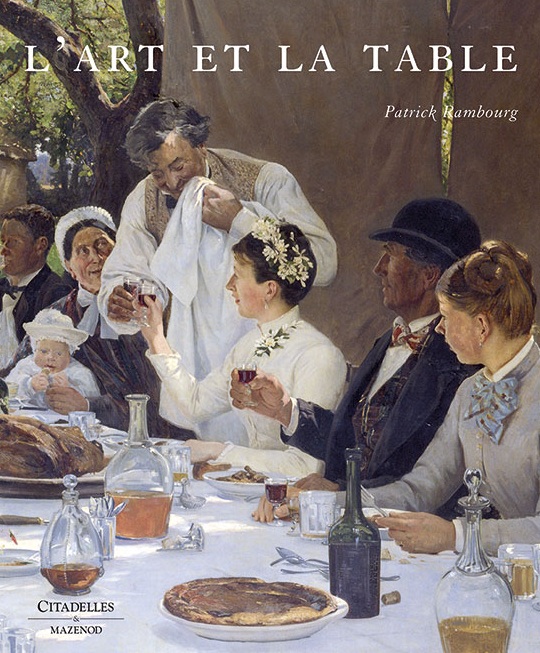 L'art et la table, 2016, 384 p., 325 ill. coul.