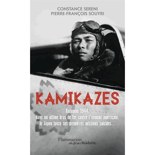 Kamikazes (25 octobre 1944-15 août 1945), 2015, 256 p.