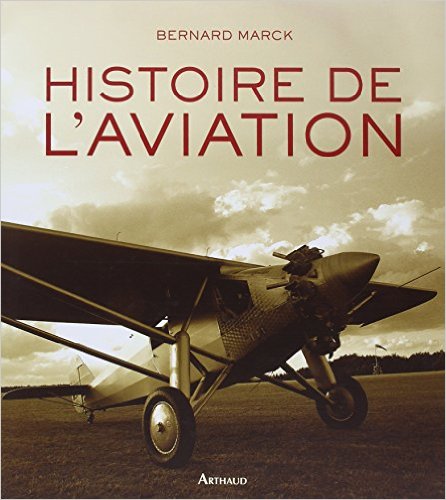 Histoire de l'aviation, 2012, 615 p.