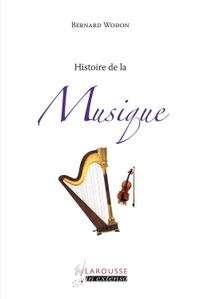Histoire de la musique, 2014, 480 p.