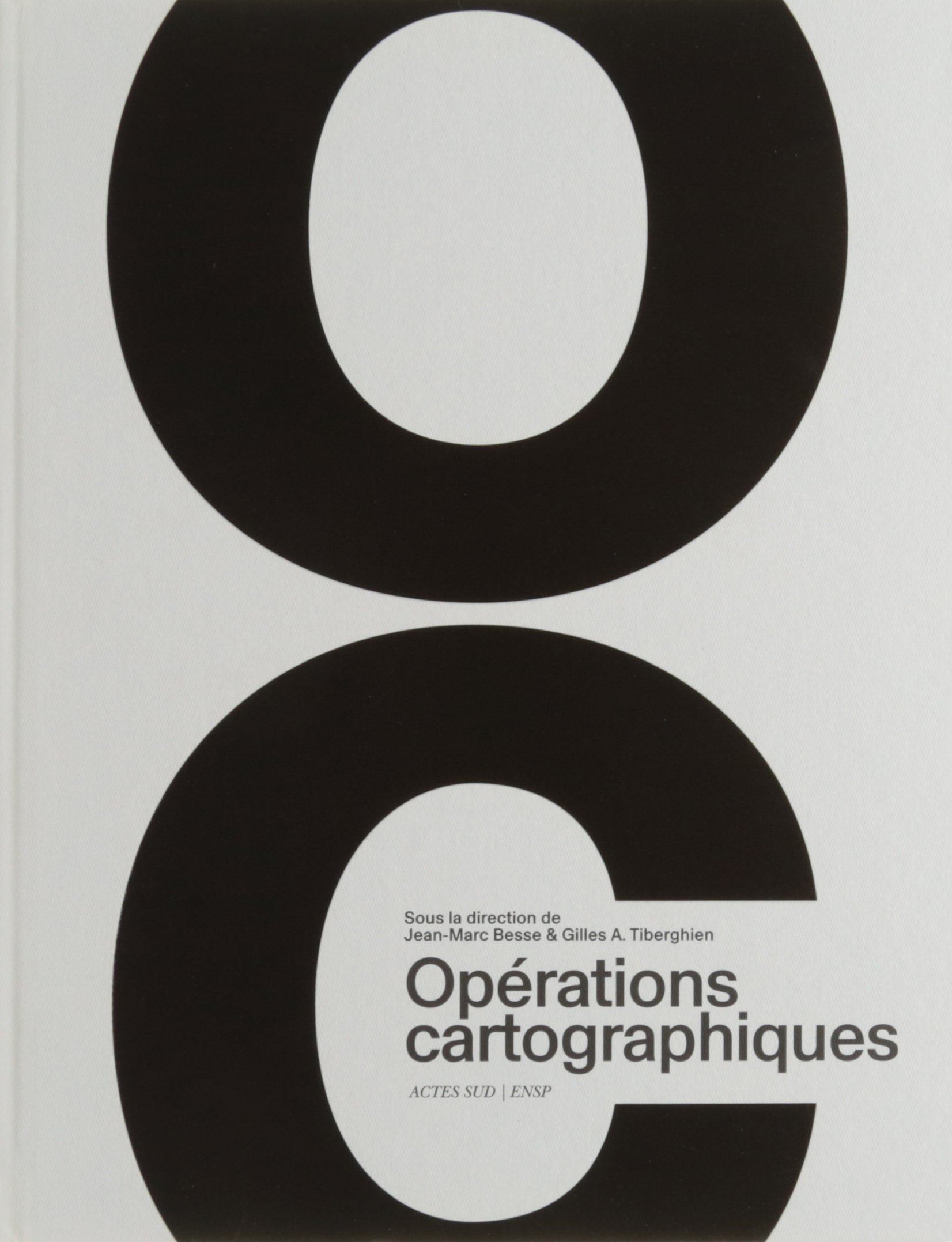Opérations cartographiques, 2017, 352 p.