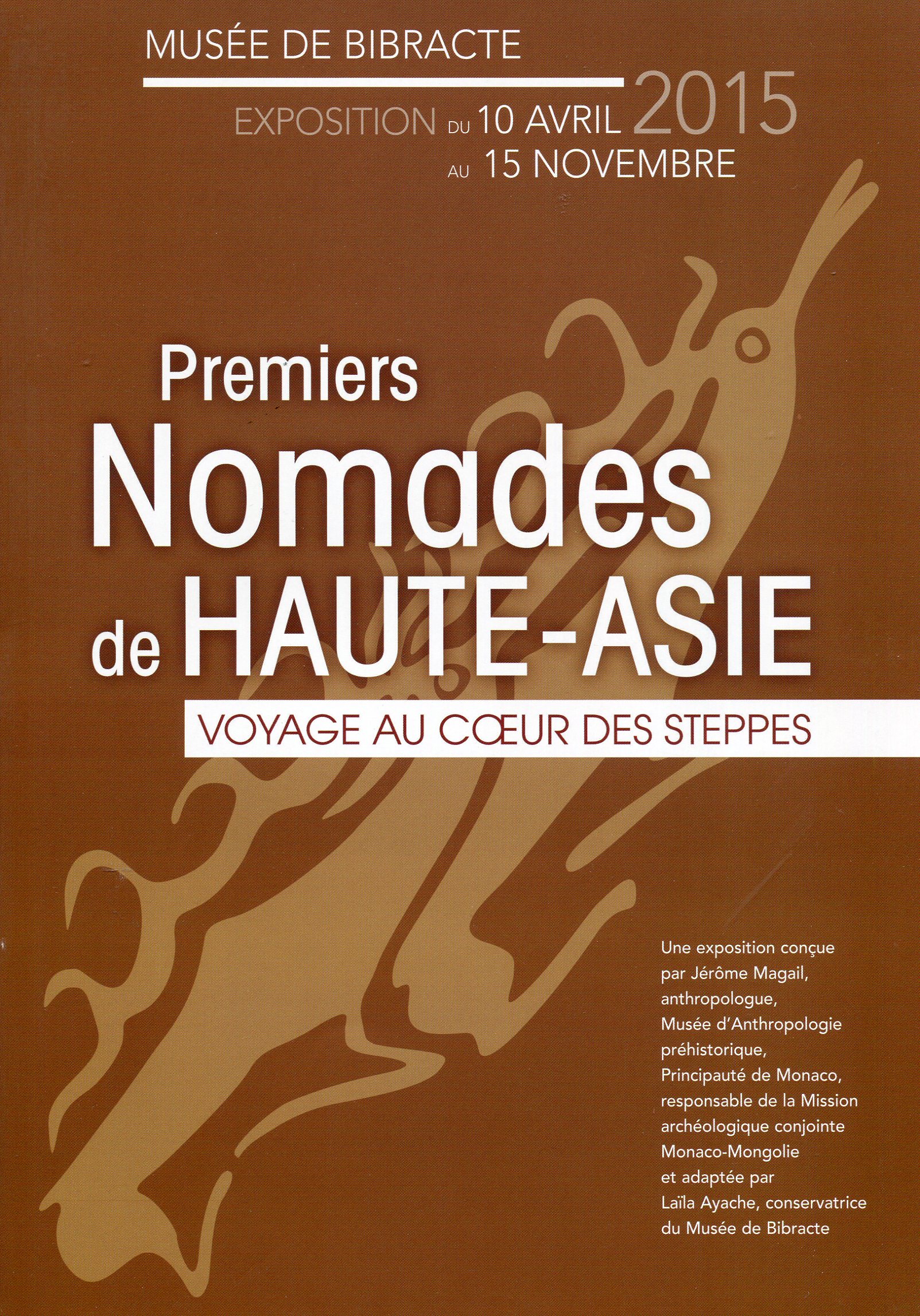 Premiers nomades de Haute-Asie. Voyage au coeur des steppes, (brochure expo. Musée de Bibracte, avr.-nov. 2015), 2015, 30 p.