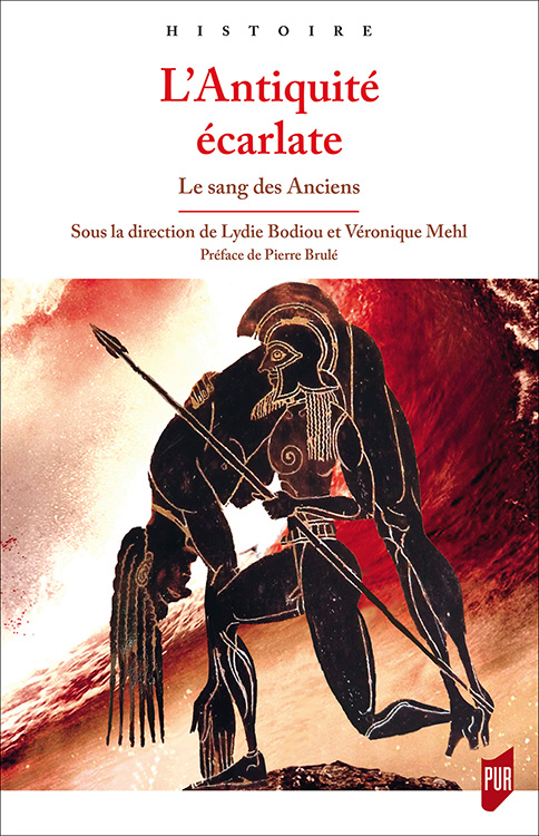 L'Antiquité écarlate. Le sang des Anciens, 2017, 304 p.