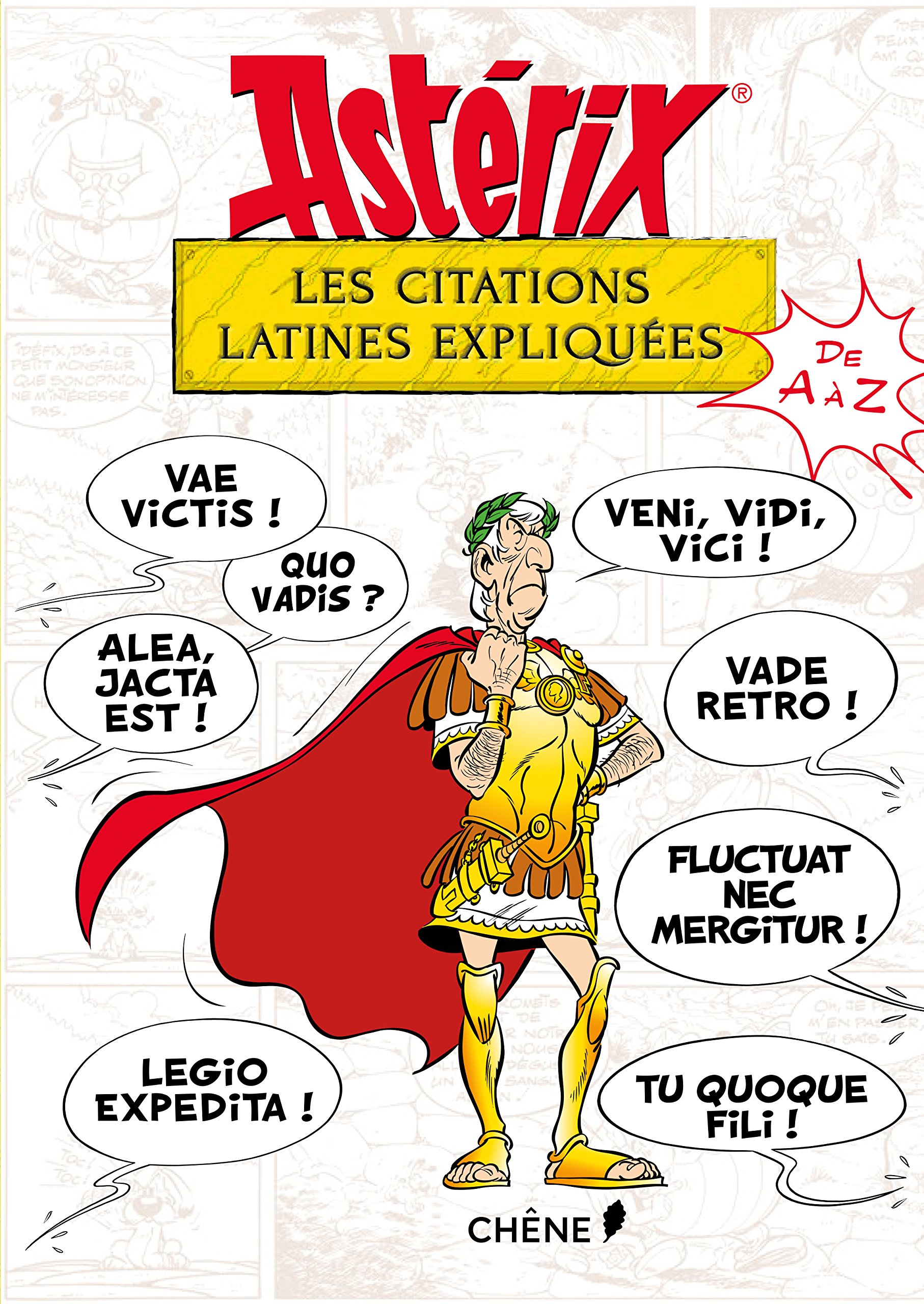 Astérix. Les citations latines expliquées, 2016, 160 p. BANDE DESSINÉE