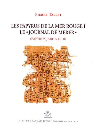 Les papyrus de la mer Rouge. Volume 1, Le 