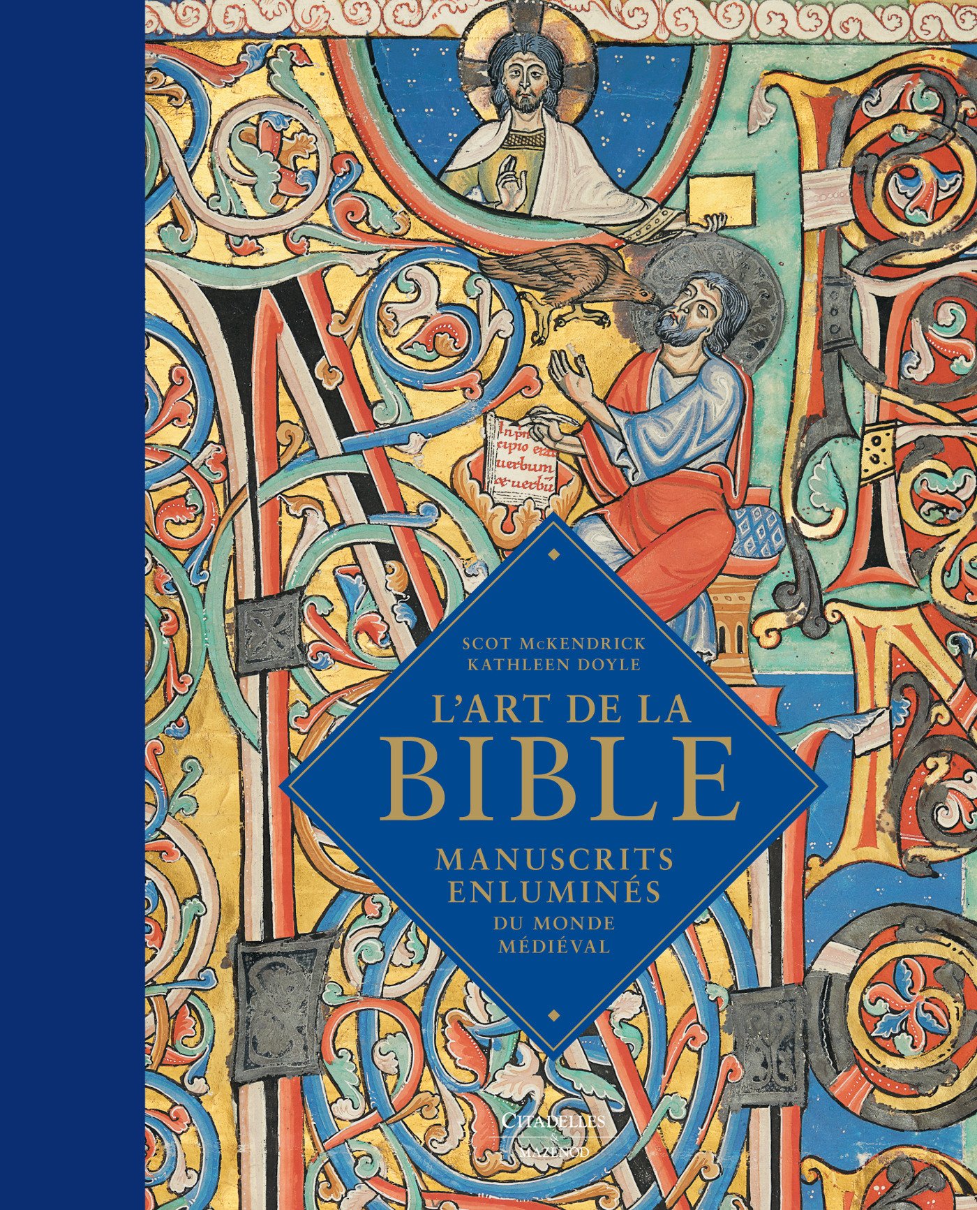 L'art de la Bible. Manuscrits enluminés du monde médiéval, 2017, 336 p., 225 ill. coul.