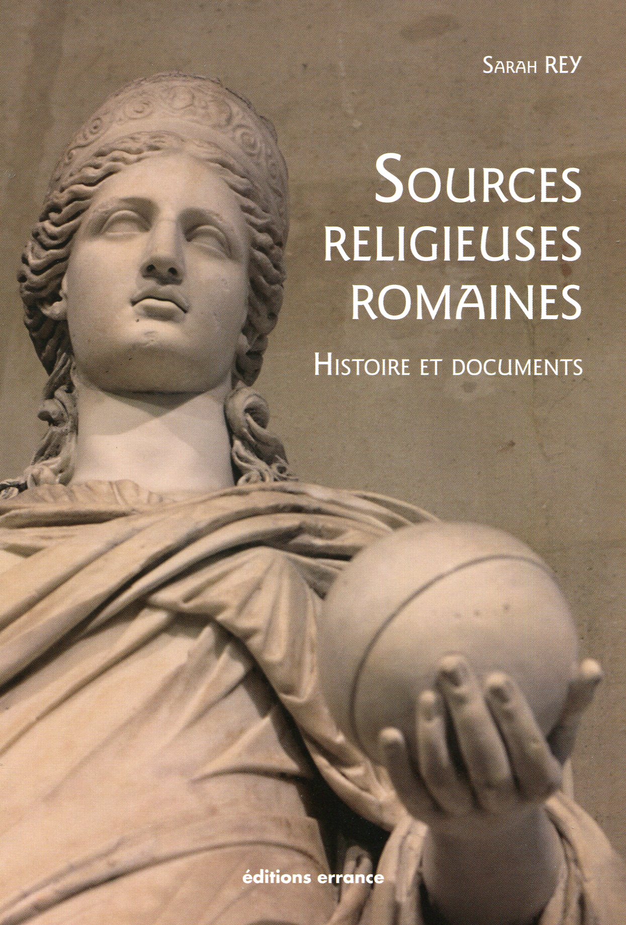 Sources religieuses romaines. Histoire et documents, 2017, 127 p.