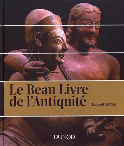 Le Beau Livre de l'Antiquité, 2017, 392 p.