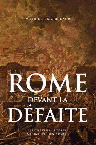 Rome devant la défaite: (753-264 avant J.-C.), 2017, 592 p.