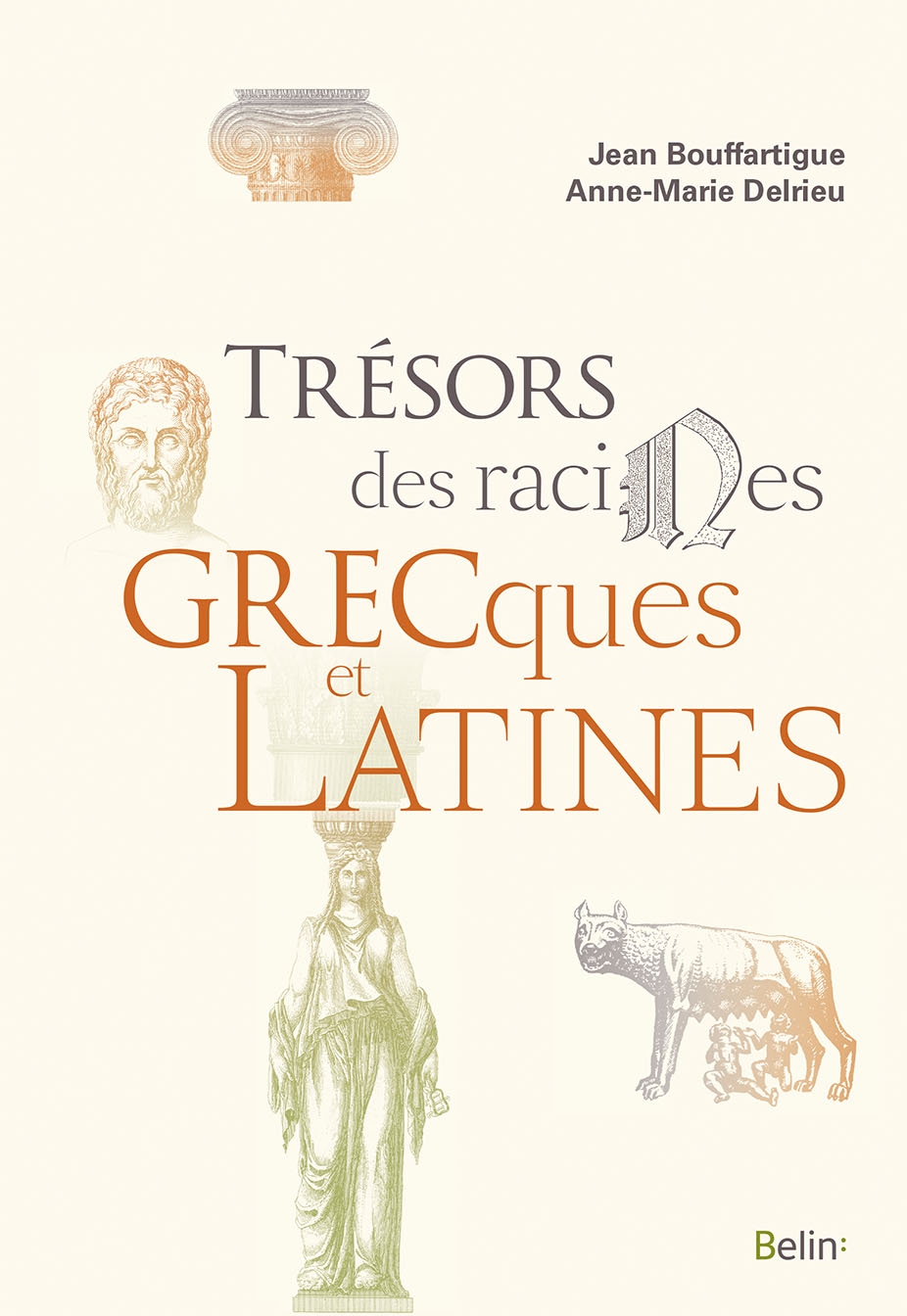 Trésors des racines grecques et latines, 2017, 448 p.
