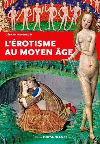 L'érotisme au Moyen Age, 2018, 128 p.