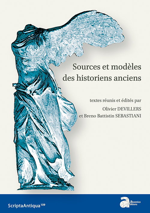 Sources et modèles des historiens anciens, 2018.