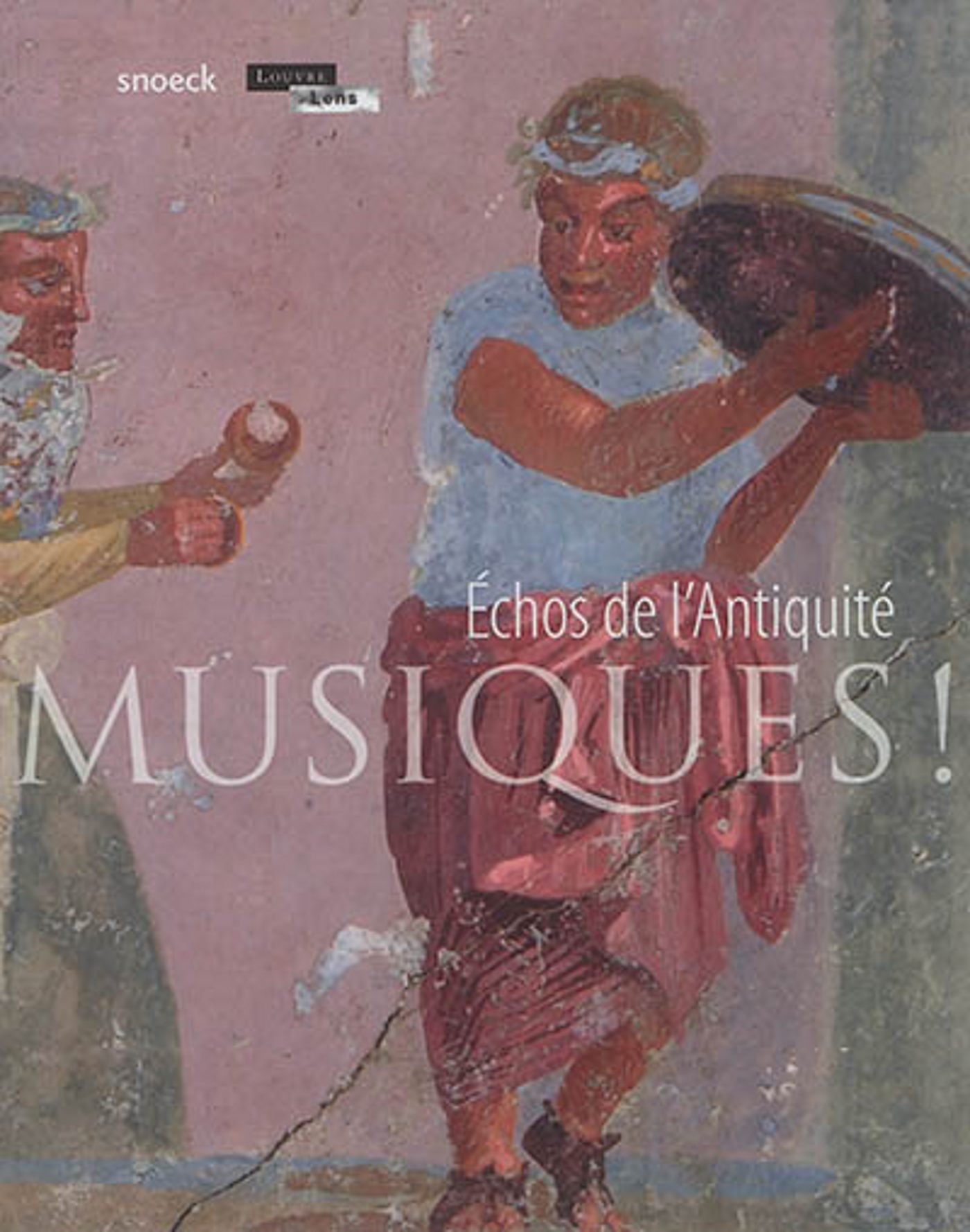 ÉPUISÉ - Musiques ! Echos de l'Antiquité, (cat. expo. Louvre-Lens, sept. 2017-janv. 2018), 2017, 400 p., 350 ill.