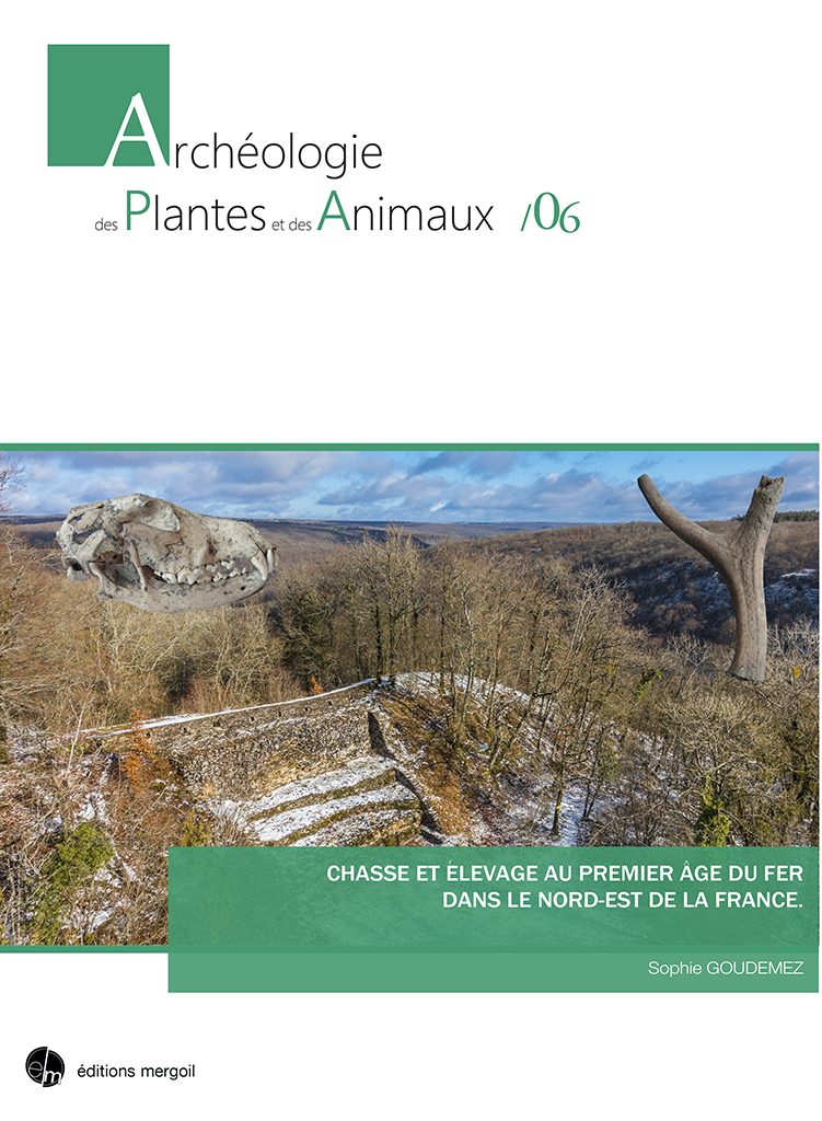 Chasse et élevage au premier âge du Fer dans le Nord-Est de la France, 2018, 263 p.