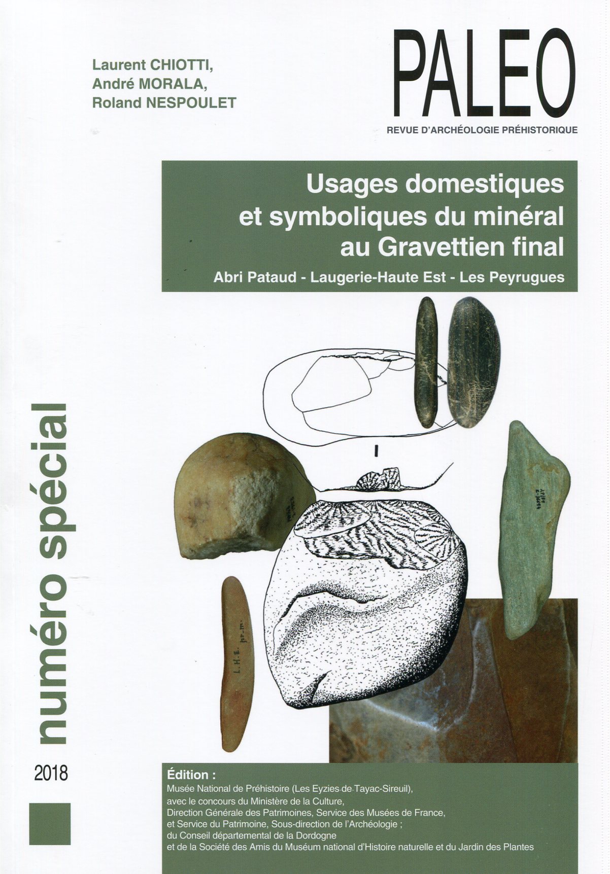 Usages domestiques et symboliques du minéral au Gravettien final. Abri Pataud - Laugerie-Haute Est - Les Peyrugues, (Paléo, n° spécial), 2018, 212 p.