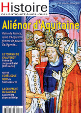 n°99, Septembre-Octobre 2018. Dossier : Aliénor d'Aquitaine. Reine de France, reine d'Angleterre, femme de pouvoir. Sa légende...