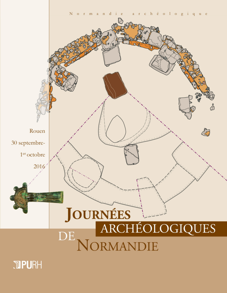 Journées archéologiques de Normandie 2016, 2017, 272 p.
