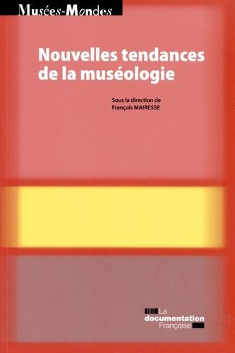 Nouvelles tendances de la muséologie, 2016, 234 p.