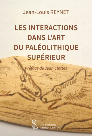 Les interactions dans l'art du Paléolithique supérieur, 2018, 310 p.