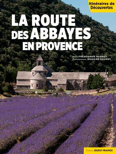La route des abbayes en Provence, 2019, 142 p.