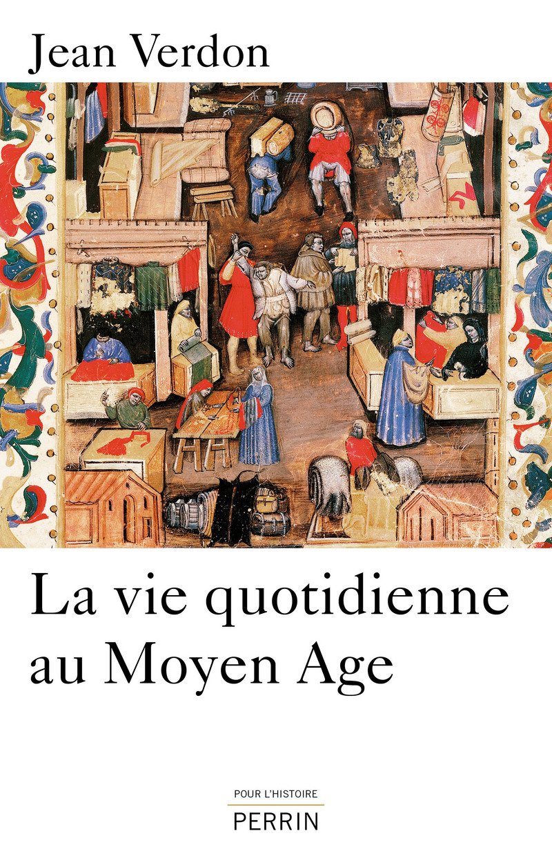 La vie quotidienne au Moyen Age, 2015, 379 p.
