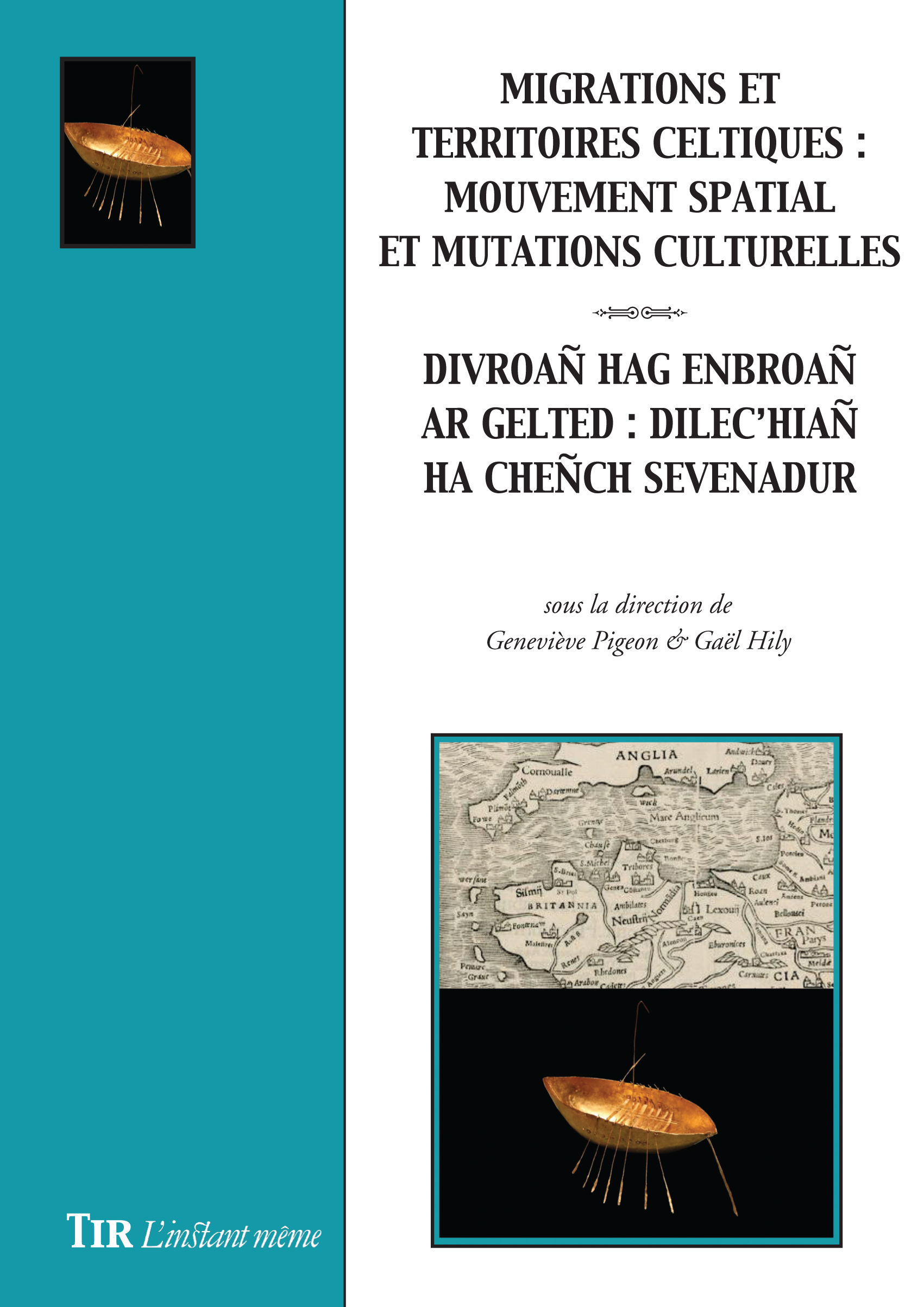 Migrations et territoires celtiques / Divroañ hag enbroañ ar Gelted, 2019, 264 p.
