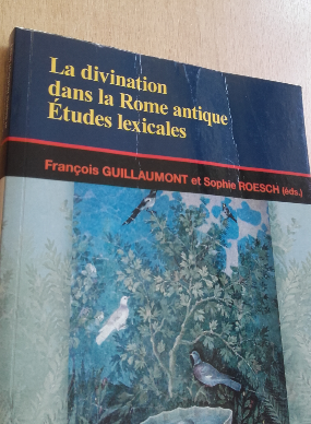 Exemplaire d'occasion - ROESCH S. (dir.) - La divination dans la Rome antique. Études lexicales, 2014, 150 p.