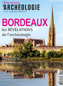 n°395, Septembre-Octobre 2019. Bordeaux, les révélations de l'archéologie.