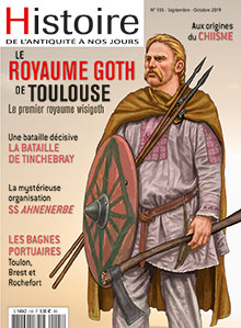 n°105, Septembre-Octobre 2019. Dossier : Le royaume goth de Toulouse.